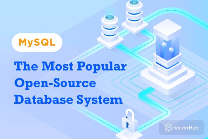 MySQL: the most popular open-source database system