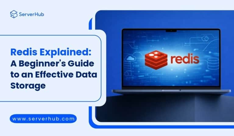 Redis: Beginner's Guide to an Effective Data Storage System